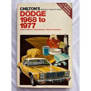 Chilton Dodge 1968-1977 Repair and Tune up Guide
